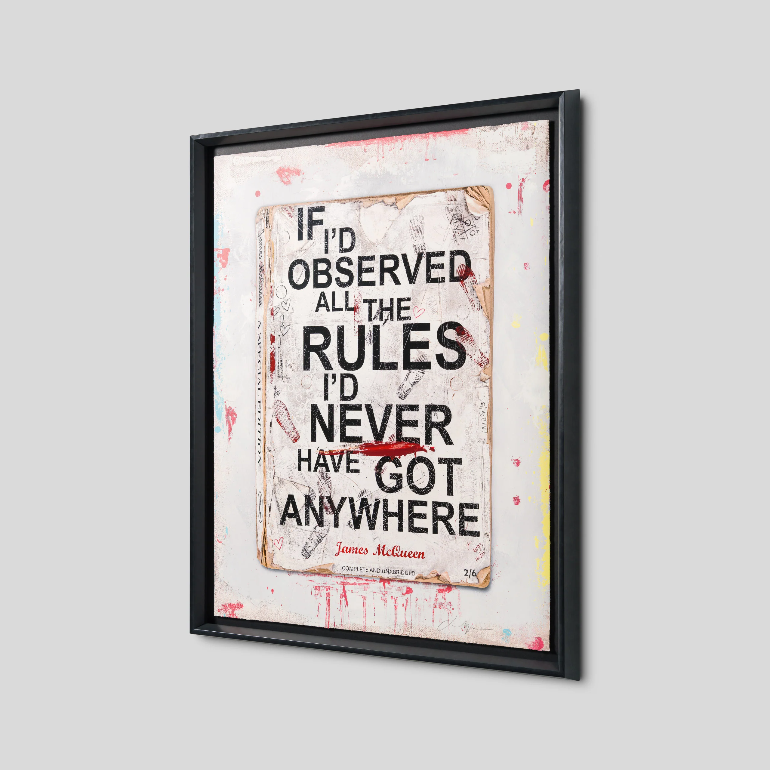 If I'd Observed All The Rules I'd Never Have Got Anywhere - Image 6