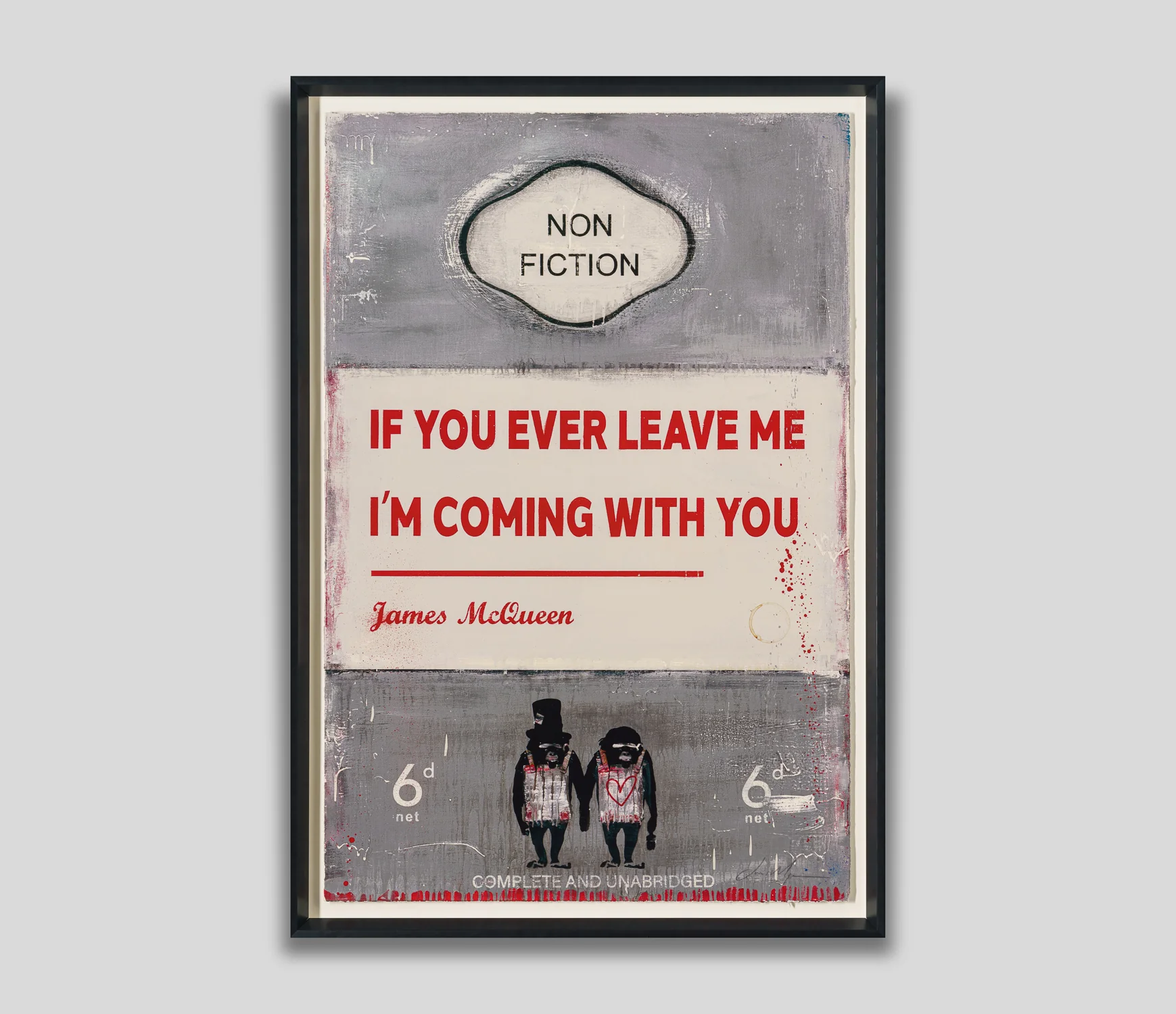 If You Ever Leave Me, I'm Coming With You