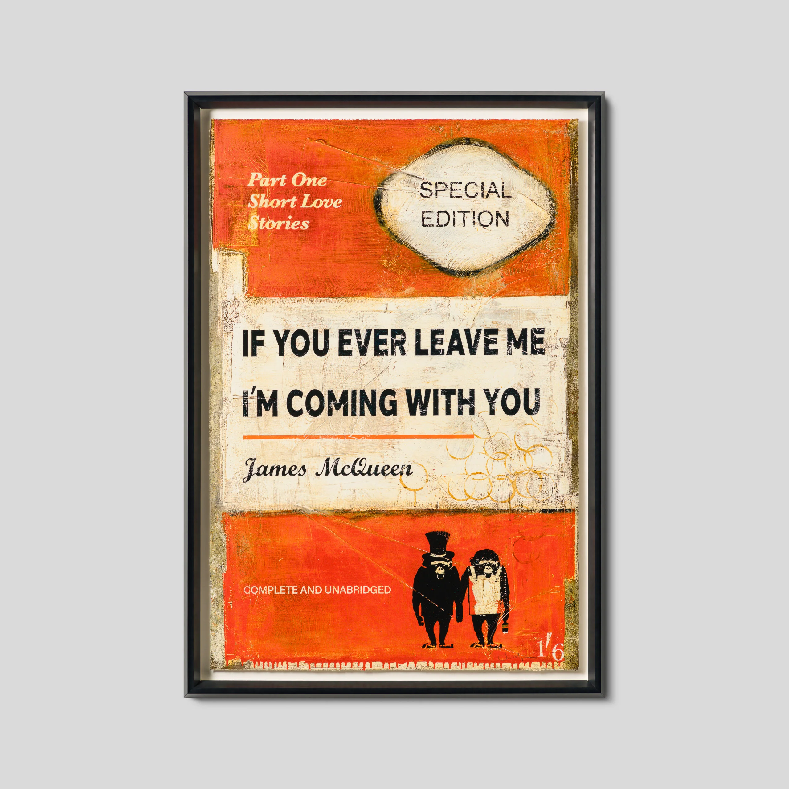 If You Ever Leave Me, I'm Coming with You 2025 | Framed Set of Five - Image 6