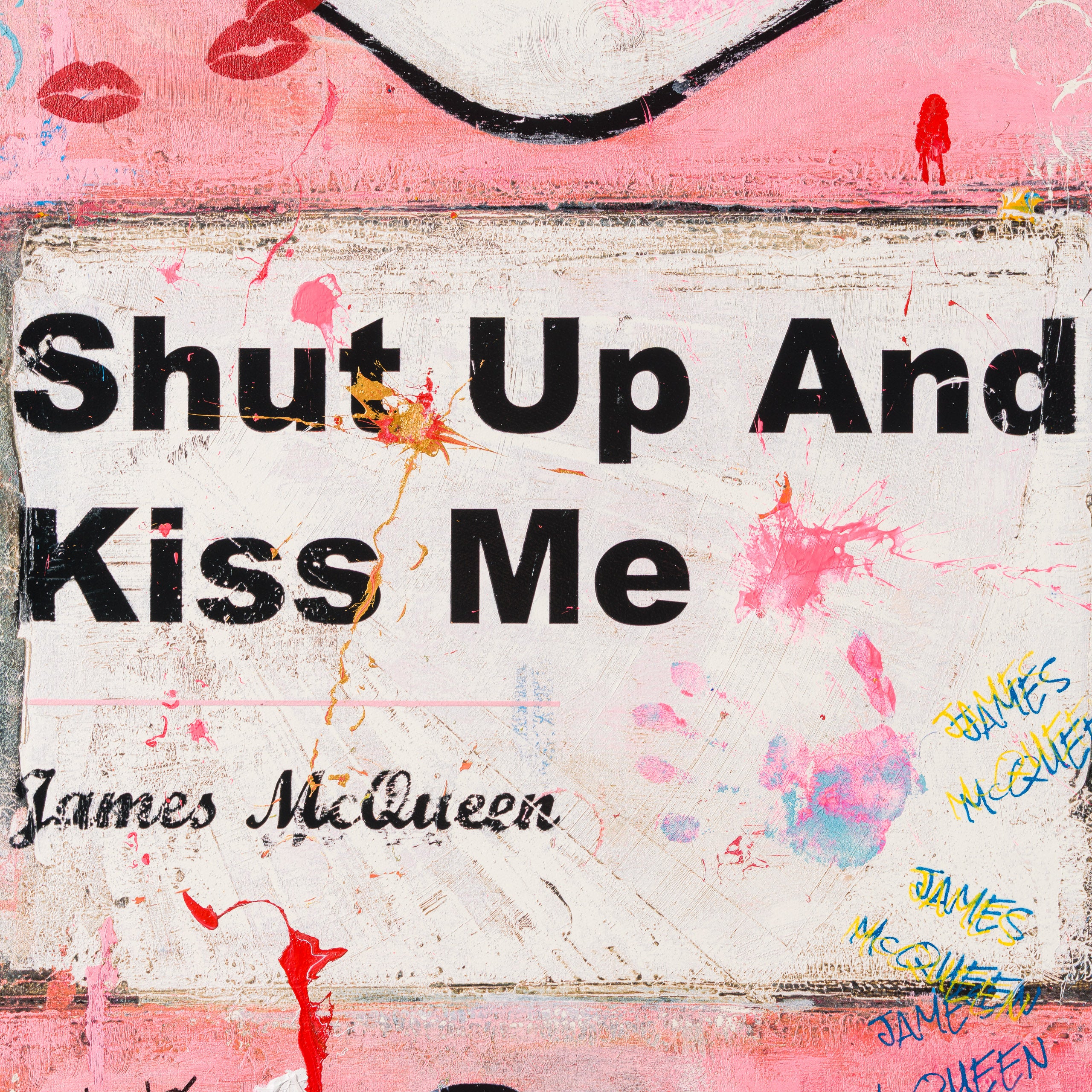 Shut Up and Kiss Me | Pink | Unique 3 - Image 5