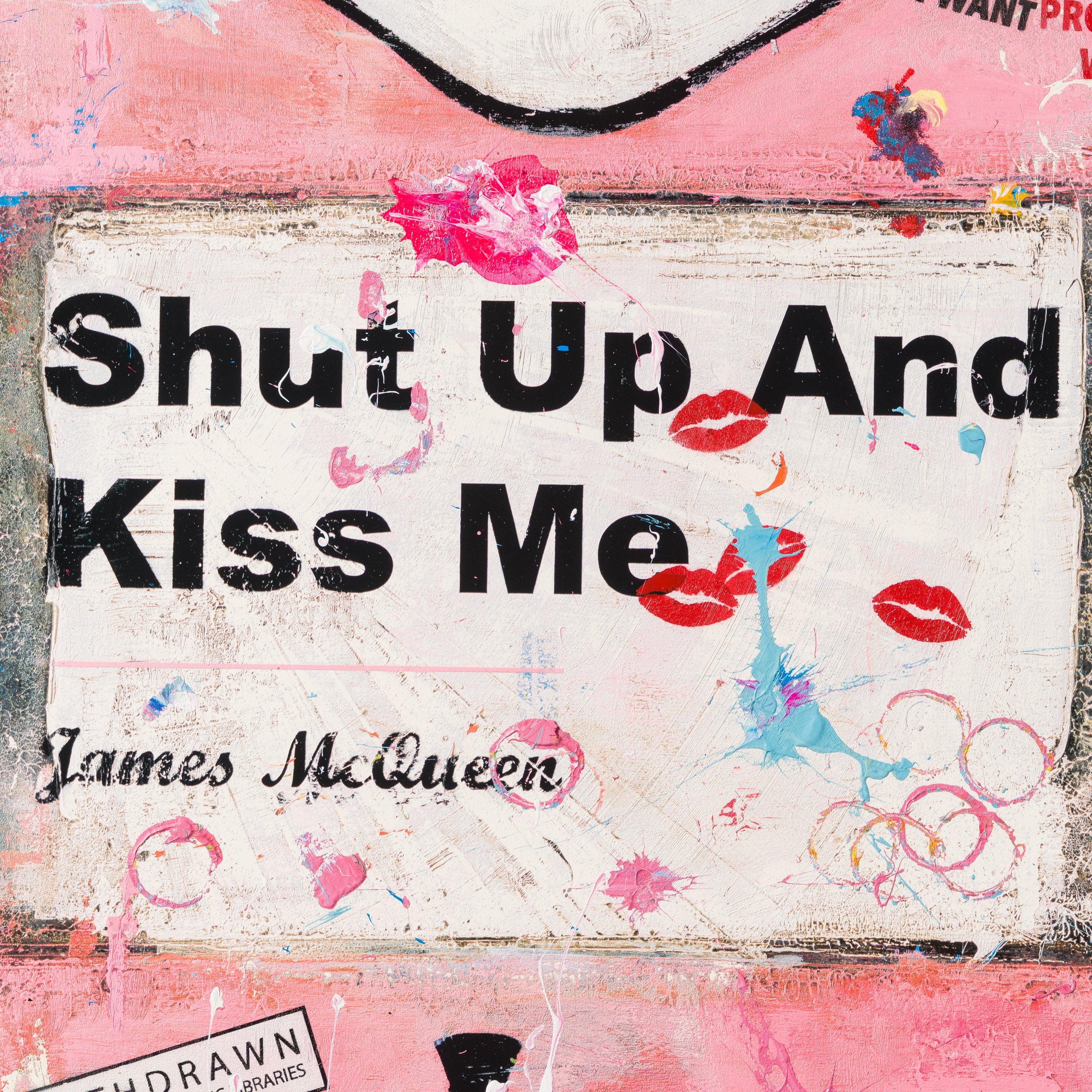 Shut Up and Kiss Me | Pink | Unique 7 - Image 2